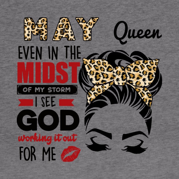 May Queen Even In The Midst Of The Storm by louismcfarland